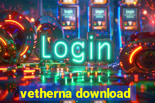 vetherna download